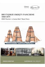 Brytyjskie okr�ty pancerne 1860-1875. HMS Warrior
