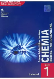 Chemia LO KL 1. Podr�cznik cz�� 1. Chemia Og�lna i nieorganiczna zakres podstawowy