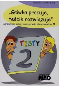 Gwka pracuje, tecik rozwizuje. Klasa 2