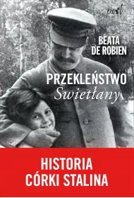 Przekle�stwo Swiet�any. Historia c�rki Stalina
