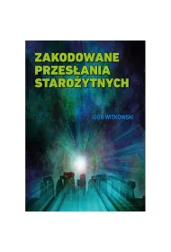 Zakodowane przes�ania staro�ytnych