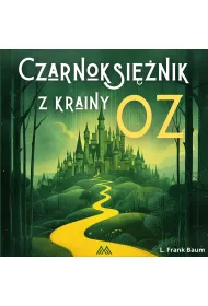 Audiobook Czarnoksinik z krainy Oz mp3