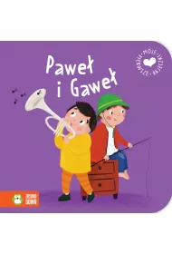 Moje pierwsze bajeczki. Pawe i Gawe