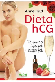 Dieta hCG. Tajemnica pi�knych i bogatych