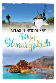 Atlas turystyczny Wysp Kanaryjskich