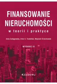 Finansowanie nieruchomo�ci w teorii i praktyce w.3