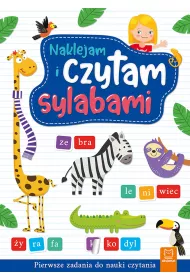 Naklejam i czytam sylabami. Pierwsze zadania do nauki czytania