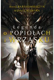 Legenda o popio�ach i wrzasku. Tom 1