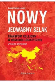 Nowy JEDWABNY SZLAK - transport kolejowy w obs�udze logistycznej