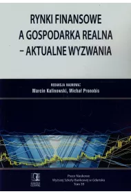 Rynki finansowe a gospodarka realna