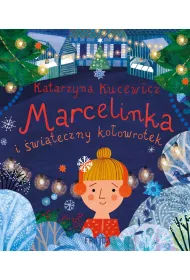 Marcelinka i witeczny koowrotek