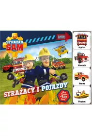 Stra�ak Sam. Zagraj ze mn�! Stra�acy i pojazdy