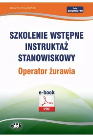 eBook Szkolenie wstpne Instrukta stanowiskowy Operator urawia pdf