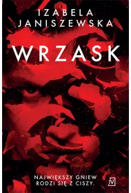Wrzask. Larysa Lubo� i Bruno Wilczy�ski. Tom 1