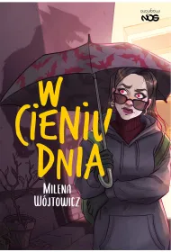 W cieniu dnia. Cykl W �wietle nocy. Tom 2