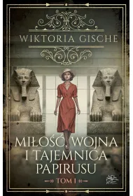 Mio, wojna i tajemnica papirusu. Tom 1
