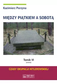 Sobota. Mi�dzy pi�tkiem a sobot�. Tomik 6