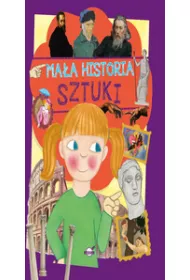Ma�a historia sztuki dla dzieci
