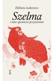 Szelma i inne opowie�ci przyziemne