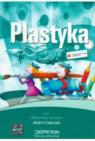 Odkrywamy na nowo. Plastyka 4-6. Zeszyt wicze. Szkoa podstawowa