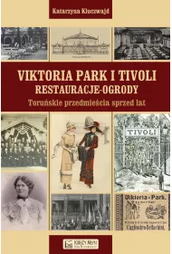 Viktoria Park i Tivoli. Restauracje-ogrody