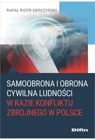 Samoobrona i obrona cywilna ludno�ci w razie konfliktu zbrojnego w Polsce