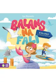 Balans na fali. Pilates dla zdrowego kr�gos�upa