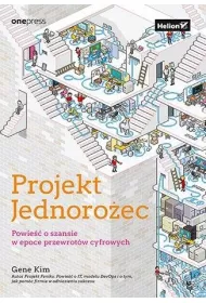 Projekt Jednoro�ec. Powie�� o szansie w epoce przewrot�w cyfrowych