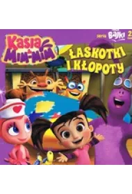 Twoje Bajki T.2 Kasia & Mim-Mim : �askotki i k�opoty * *