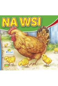 Na wsi - Kura i ma�e. Ksi��eczka harmonijka