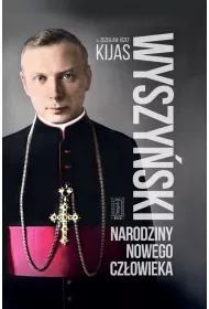 Wyszy�ski. Narodziny nowego cz�owieka