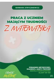 Praca z uczniem majcym trudnoci z matematyk