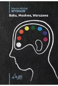 Baku, Moskwa, Warszawa