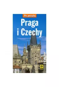 Praga i Czechy. Przewodnik ilustrowany