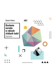 Audiobook Ocalenie narodu w r�kach s�abych ludzi. S�dziowie CD