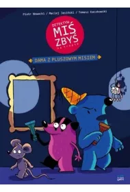 Dama z pluszowym misiem. Detektyw Mi� Zby� na tropie. Tom 5