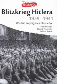 Blitzkrieg Hitlera 1939-1941
