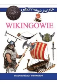 Odkrywanie �wiata. Wikingowie