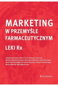 Marketing w przemy�le farmaceutycznym. Leki Rx