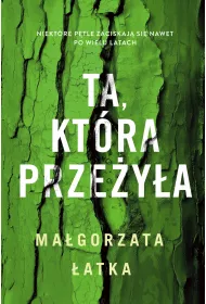 Ta, kt�ra prze�y�a