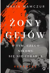 �ony gej�w. O tym, czego nikomu si� nie zdradza