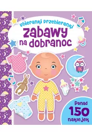 Zabawy na dobranoc. Ubieranki przebieranki