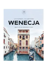 Wenecja. Ma�y atlas hedonistyczny