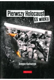 eBook Pierwszy Holocaust XX wieku pdf
