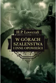 W g�rach szale�stwa i inne opowie�ci