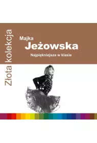 Zota kolekcja: Najpikniejsza w klasie (CD)