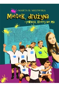 Mietek, dru�yna i piwnica kt�rej nie ma