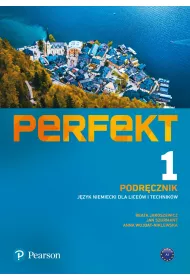 Perfekt 1. Podrcznik + kod (Interaktywny podrcznik). Jzyk niemiecki dla licew i technikw