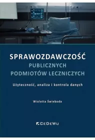 Sprawozdawczo�� publicznych podmiot�w leczniczych