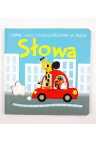 Dotknij, poczuj i pod��aj po �ladzie. S�owa